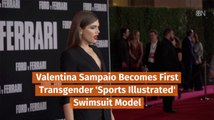 Valentina Sampaio Makes Transgender Model History
