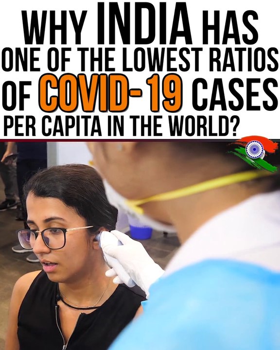 Why India has one of the lowest ratios of covid 19 cases per capita in the world