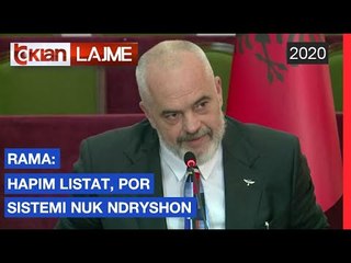 Rama: Hapim listat, por sistemi nuk ndryshon | Lajme - News