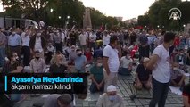 Ayasofya Meydanı'nda akşam namazı kılındı