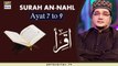 Iqra | Surah An-Nahl | Ayat 7 To 9 | 11th July 2020 | ARY Digital