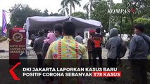Kasus Baru Positif Corona di Jakarta Tembus 378 Kasus