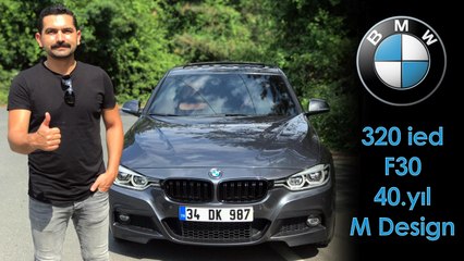 BMW 320 ied F30 40.yıl M Design Test Sürüşü