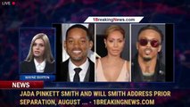 Jada Pinkett Smith and Will Smith Address Prior Separation, August ... - 1BreakingNews.com