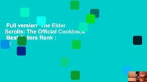 Full version  The Elder Scrolls: The Official Cookbook  Best Sellers Rank : #3