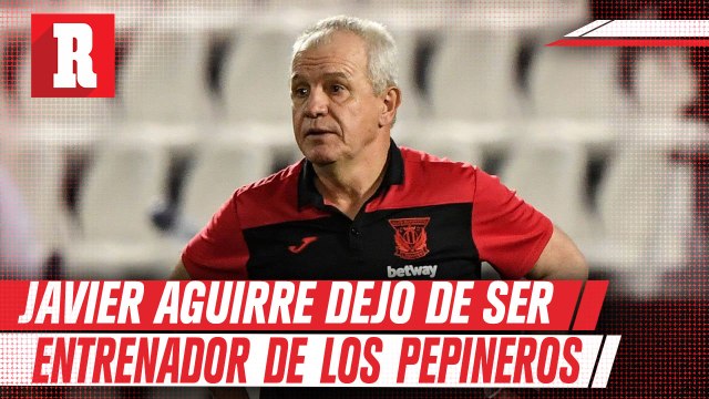 Javier Aguirre no seguirá con el Leganés tras descender