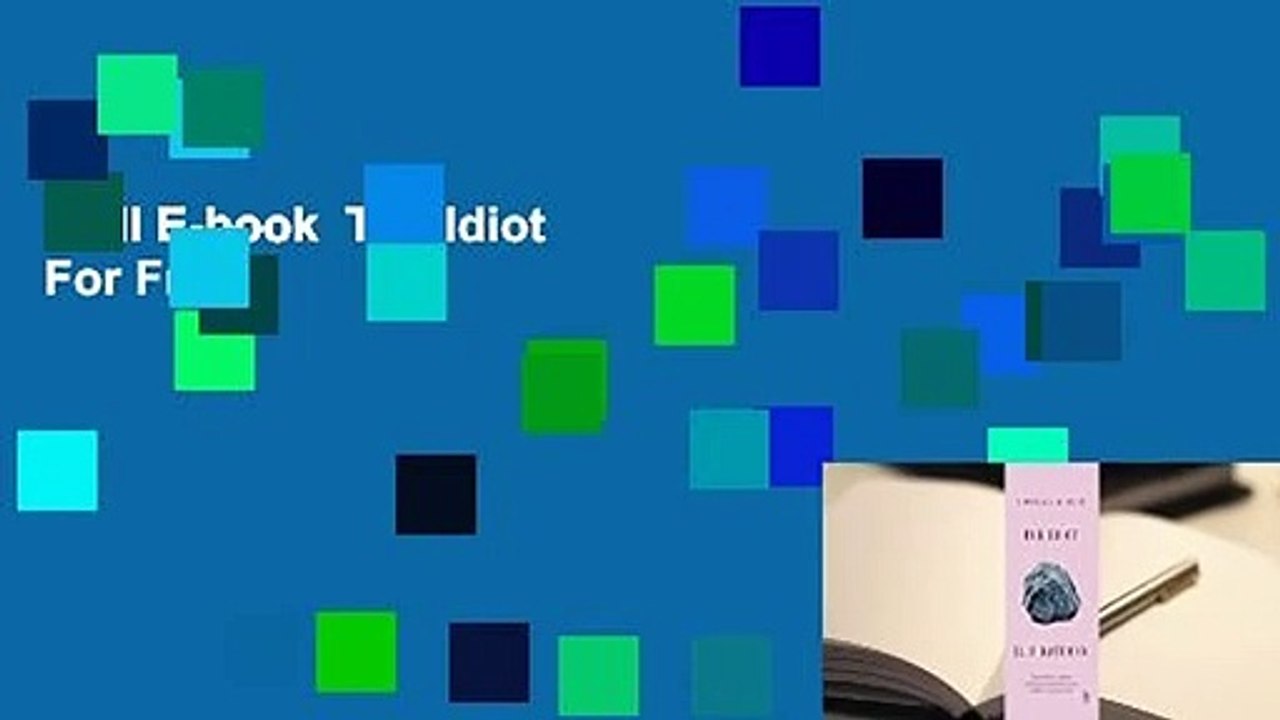 Full E-book  The Idiot  For Free