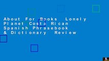 About For Books  Lonely Planet Costa Rican Spanish Phrasebook & Dictionary  Review