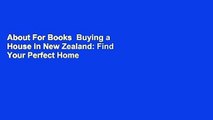 About For Books  Buying a House in New Zealand: Find Your Perfect Home  Best Sellers Rank : #4