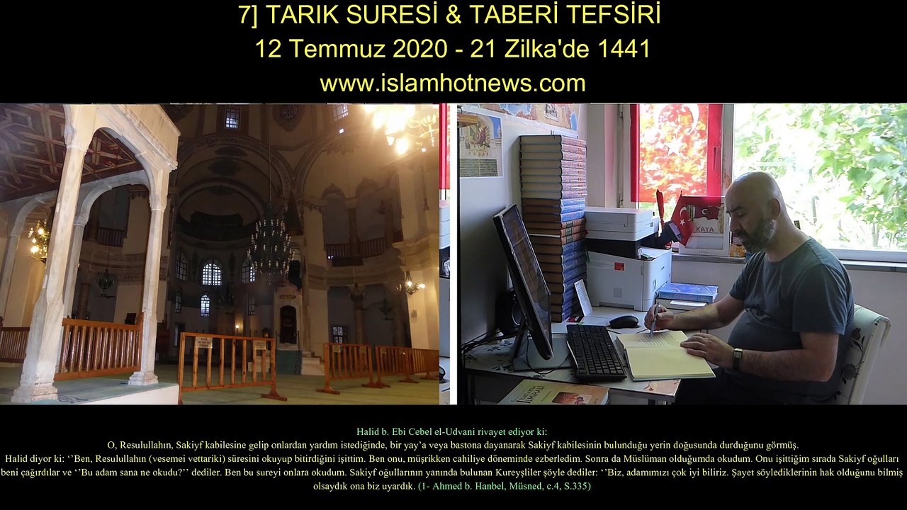 7] TARIK SURESİ & TABERİ TEFSİRİ 12 Temmuz 2020 - 21 Zilka'de 1441