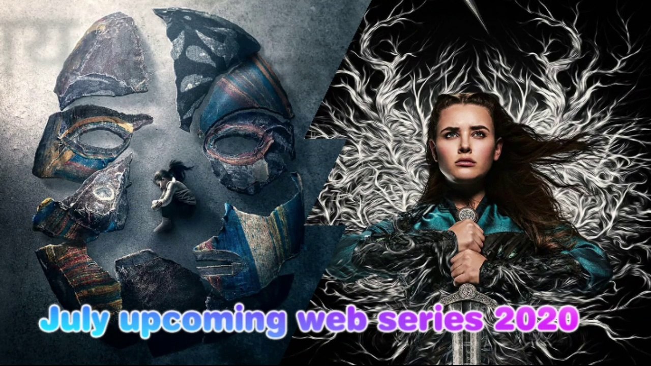 July upcoming webseries in Hindi on 2020| Netflix Amazon prime video hotstar zee 5