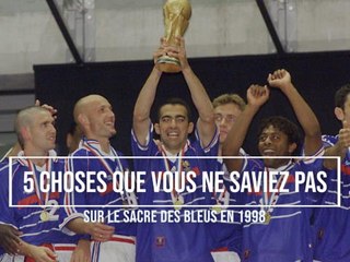 Bleus - 5 choses que vous ne saviez pas sur le sacre de 98