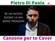 Sergio Endrigo - Canzone per te (Pietro Di Paola Cover)