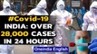 Over 28,000 Coronavirus cases in India in 24 hours, biggest one-day jump | Oneindia News