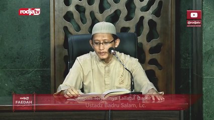 Ustadz Abu Yahya Badru Salam: Kapan Terjadinya Lailatul Qadar?