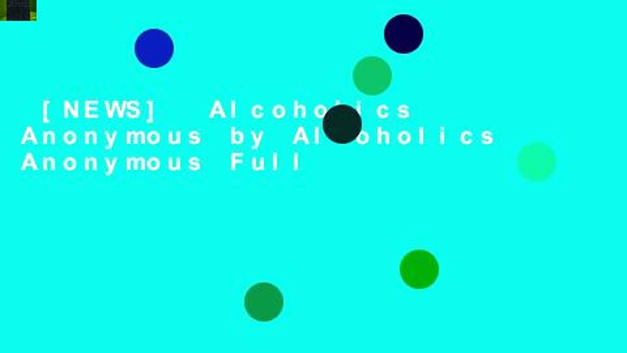 [NEWS]  Alcoholics Anonymous by Alcoholics Anonymous Full