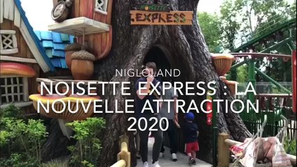 Noisette express : la nouvelle attraction de Nigloland