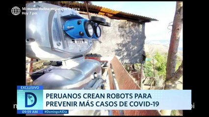 Domingo al Día: Peruanos crean robots para prevenir más casos de Covid-19