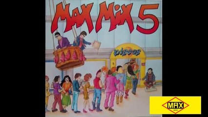 MAX MIX 5 VIDEOMIX PARTE 1
