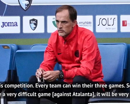 PSG's Tuchel wary of Atalanta draw in Champions League quarter-finals