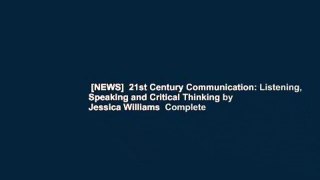 [NEWS]  21st Century Communication: Listening, Speaking and Critical Thinking