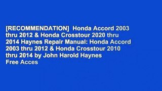 [RECOMMENDATION]  Honda Accord 2003 thru 2012 & Honda Crosstour 2020 thru 2014