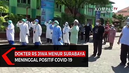 Dokter RSJ Menur Surabaya Meninggal, Positif Covid-19