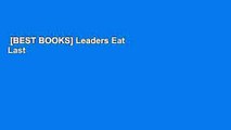 [BEST BOOKS] Leaders Eat Last by Simon Sinek Full