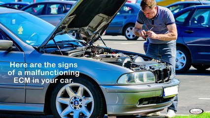 Signs of a Malfunctioning ECM in Your Car