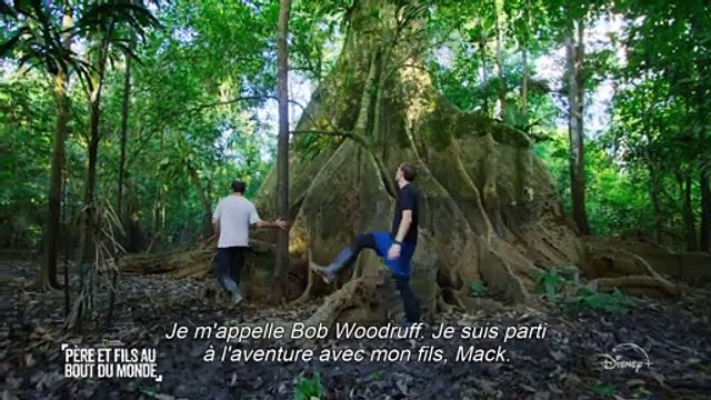 Père et fils au bout du monde (Disney+) : 6 épisodes avec Bob et Mack Woodruff