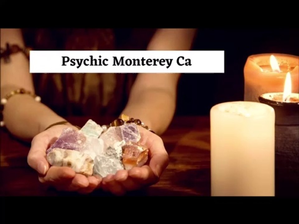 Psychic Monterey Ca (956) 357 -8700