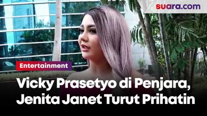 Jenita Janet Turut Prihatin Vicky Prasetyo Dipenjara