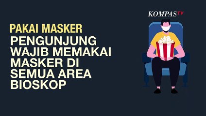 Inilah Aturan Baru Nonton di Bioskop