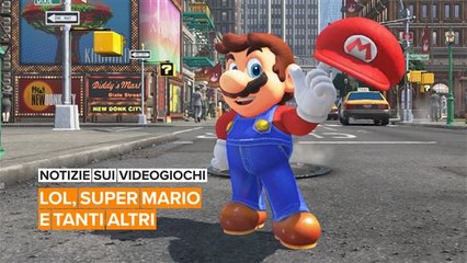 Notizie sui videogiochi: League of Legends, Super Mario e tanti altri