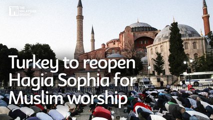 Turkey to reopen Hagia Sophia for Muslim worship