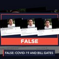 FALSE: COVID-19 not real, Bill Gates behind the disease