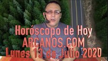 HOROSCOPO DE HOY de ARCANOS.COM - Lunes 13 de Julio de 2020