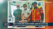 Penemu Rp 500 Juta di KRL Diberi Hadiah oleh Menteri BUMN Erick Thohir
