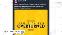 Socialeyesed - CAS overturn Man City's Champions League ban