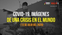 COVID-19, Imágenes de una crisis en el mundo 13 de Julio 2020