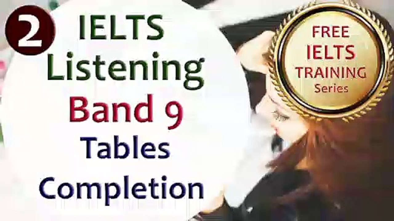 IELTS Listening 2020 Practice Test 'Table Completion' with Answers | Cambridge IELTS Listening Pt-2