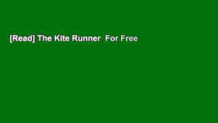 [Read] The Kite Runner  For Free