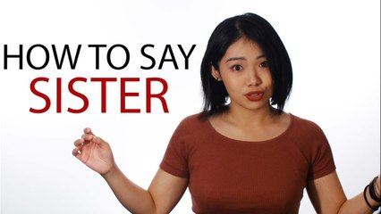 How to say "Sister" in Chinese | How To Say Series | ChinesePod