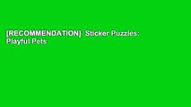 [RECOMMENDATION]  Sticker Puzzles: Playful Pets (Brain Games - Sticker by