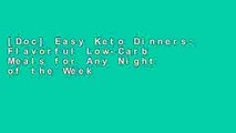 [Doc] Easy Keto Dinners: Flavorful Low-Carb Meals for Any Night of the Week