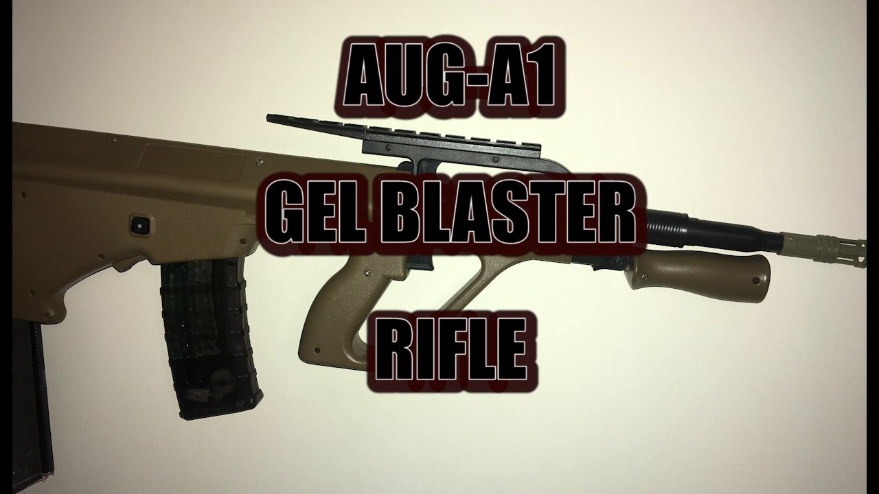 AUG-A1 GEL BLASTER RIFLE