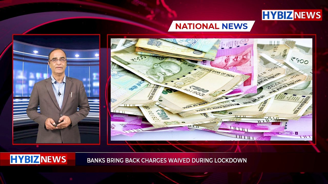 Banks bring back charges waived during lockdown