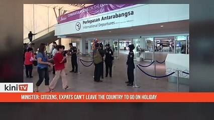 Minister- Citizens, expats can't leave the country to go on holiday