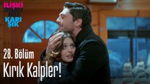 Kırık kalpler! - İlişki Durumu Karışık 28. Bölüm