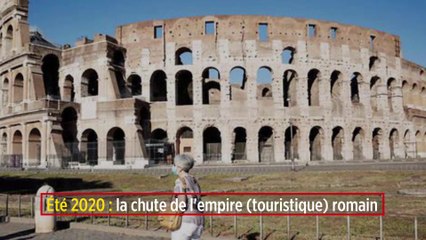 Été 2020 : la chute de l'empire (touristique) romain